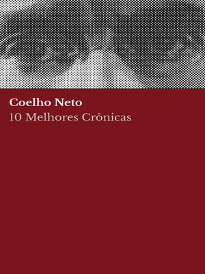 cover image of 10 Melhores Crônicas--Coelho Neto